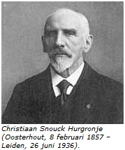 Christiaan Snouck Hurgronje (Oosterhout, 8 februari 1857 – Leiden, 26 juni 1936).