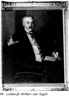 Mr. Lodewijk Willem van Gigch (Gravenhage, 6 februari 1862 - Baarn, 22 augustus 1914)