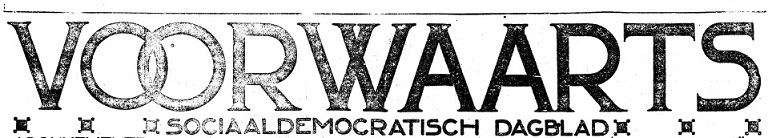 Voorwaarts: sociaal-democratisch dagblad. Voorwaarts: sociaal-democratisch dagblad